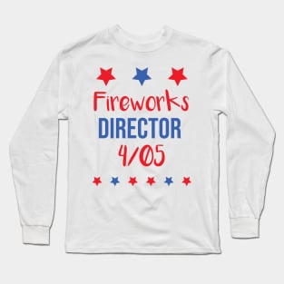 Fireworks Director 4th/05 Long Sleeve T-Shirt